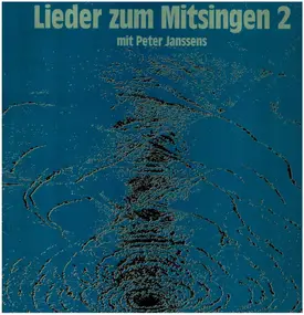 Peter Janssens - Lieder Zum Mitsingen 2