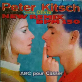 Peter Kitsch - ABC Pour Casser