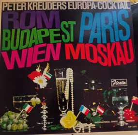 Peter Kreuder Mit Seinen Solisten - Peter Kreuders Europa-Cocktail