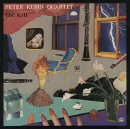 Peter Kuhn Quartet - The Kill