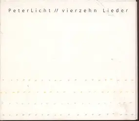 Peter licht - Vierzehn Lieder