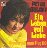 Peter Orloff - Ein Leben Voll Liebe