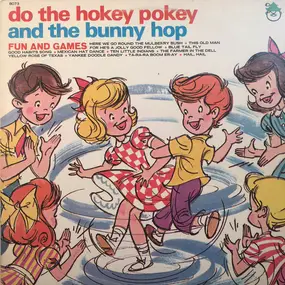 P - Do The Hokey Pokey And The Bunny Hop