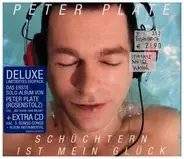 Peter Plate - Schüchtern Ist Mein Glück (Deluxe)