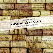 Peter Seiler & Guests - Grand Cru No.2 (Musik Zu Wein und Champagne)