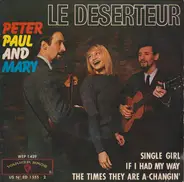 Peter, Paul and Mary - Le Deserteur