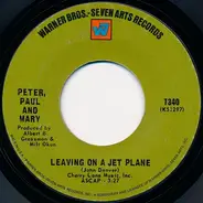 Peter, Paul & Mary - Leaving On A Jet Plane