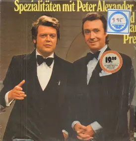 Peter Alexander - Spezialitäten mit Peter Alexander und Hermann Prey