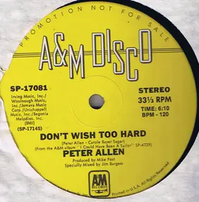 Peter Allen - Don't Wish Too Hard
