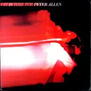 Peter Allen - It Is Time for Peter Allen