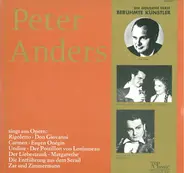 Peter Anders - Peter Anders Singt Aus Opern