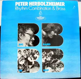 Peter Herbolzheimer Rhythm Combination Brass - Bigband Bebop