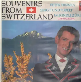 peter hinnen - Souvenirs From Switzerland