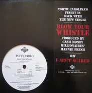Petey Pablo - Blow Your Whistle