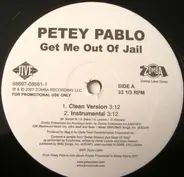Petey Pablo - Get Me Out Of Jail