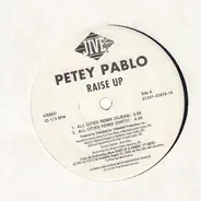 Petey Pablo - Raise Up Remix