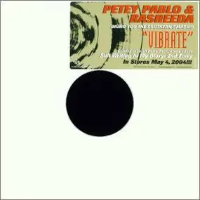 Petey Pablo - Vibrate