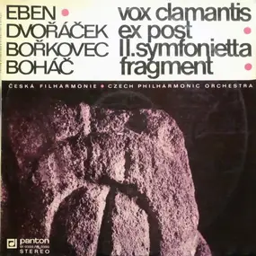 Petr Eben - Vox Clamantis • Ex Post • II. Symfonietta • Fragment