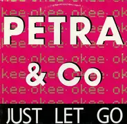 Petra & Co - Just Let Go / Laat Je Gaan