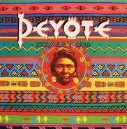 Peyote - Shaman's Call