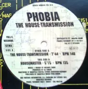 Phobia - The House-Transmission