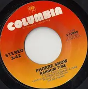 Phoebe Snow - Random Time / Every Night
