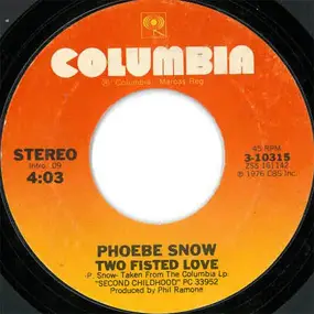Phoebe Snow - Two Fisted Love