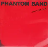 Phantom Band - Nowhere