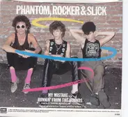 Phantom, Rocker & Slick - My Mistake
