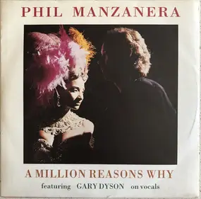 Phil Manzanera - A Million Reasons Why