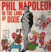 Phil Napoleon - In the Land of Dixie