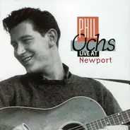 Phil Ochs - Live at Newport