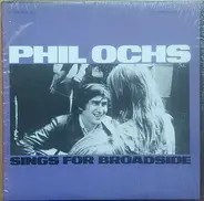 Phil Ochs - Sings for Broadside