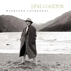 Phil Coulter - Highland Cathedral
