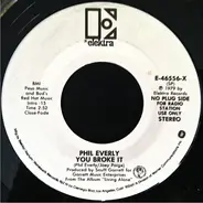 Phil Everly - You Broke It