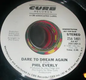 Phil Everly - Dare To Dream Again