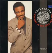 Phil Fearon - Nothing Is Too Good For You