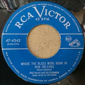 Phil Harris - Where The Blues Were Born In New Orleans / Rugged But Right