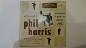 Phil Harris - On the Record