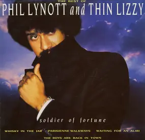 Phil Lynott - The Best Of  - Soldier Of Fortune