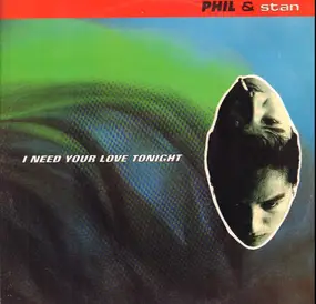 Phil - I Need Your Love Tonight