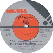 Phil Sterman Featuring Petra - S.O.S... I Lost My Love In You