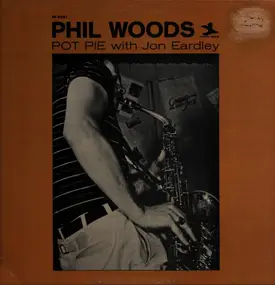 Phil Woods - Pot Pie