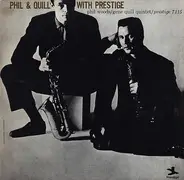 Phil Woods/Gene Quill Quintet - Phil & Quill with Prestige