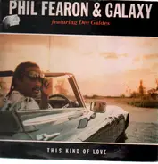 Phil Fearon & Galaxy - This Kind of Love