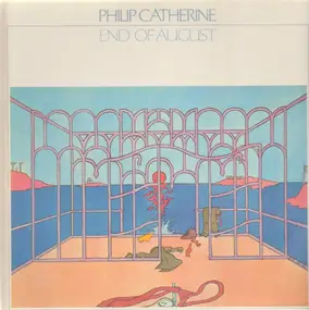 Philip Catherine - End of August
