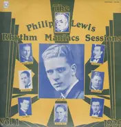 Philip Lewis - The Philip Lewis Rhythm Maniacs Volume 1. 1929