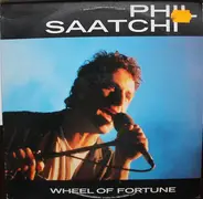 Philip Saatchi - Wheel of Fortune