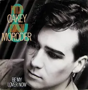 Philip Oakey & Giorgio Moroder - Be My Lover Now