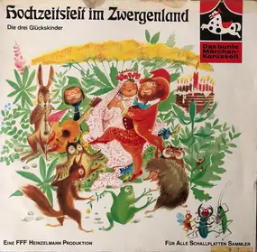 Gebrüder Grimm - Hochzeitsfest Im Zwergenland / Die Drei Glückskinder